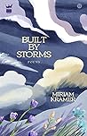 Built By Storms by Miriam Kramer