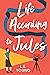 Life According to Jules