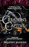 Creation's Captive