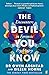 The Devil You Know: Encounters in Forensic Psychiatry