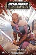 Star Wars: The High Republic Adventures - Saber for Hire
