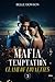 Mafia Temptation (Book 3): Clash of Loyalties - The Dark Romance Sensation from Galatea
