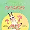 Allie Alpaca Asks Questions: Social Impact Books for Kids (Pineapple Friends), Book 1 Allie Alpaca Asks Questions: Social Impact Books for Kids (Pineapple Friends), Book 1