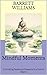 Mindful Moments: Cultivatin...