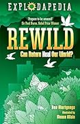 Rewild: Can Nature Heal Our World?