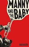 Manny and the Baby