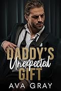 Daddy's Unexpected Gift