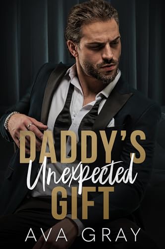 Daddy's Unexpected Gift (Alpha Billionaire)