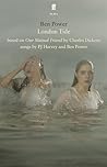 London Tide: based on Charles Dickens' Our Mutual Friend