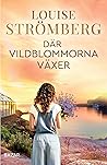 Där vildblommorna växer (Arkösundserien, #1)