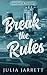 Break the Rules (Vancouver Tridents #1)