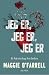 Jeg er, jeg er, jeg er by Maggie O'Farrell Jeg er, jeg er, jeg er by Maggie O'Farrell