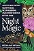 Night Magic: Adventures Amo...