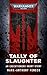 Tally of Slaughter by Mark-Anthony Fenech