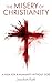 The Misery of Christianity by Joachim Kahl