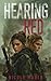 Hearing Red