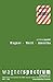 wagnerspectrum: Schwerpunkt: Wagner - Weill - Amerika (German Edition)