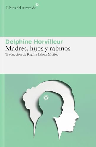 Madres, hijos y rabinos: Sexo, transmisión e identidad en el judaísmo (Paperback)