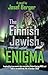 The Finnish Jewish Enigma: ...