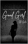 Good Girl: A Mons...