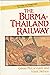 The Burma-Thailand Railway:...