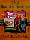 The Axe: The Mast...