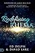 Redefining Rhema: Responding to God's Voice Releasing His Purposes on Earth Releasing His Purposes on Earth