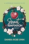 Sweet Temptation (Sweetbriar Romance Book 1)