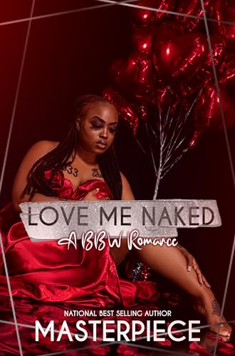 Love Me Naked (Kindle Edition)