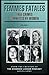 Femmes Fatales: True Crimes...