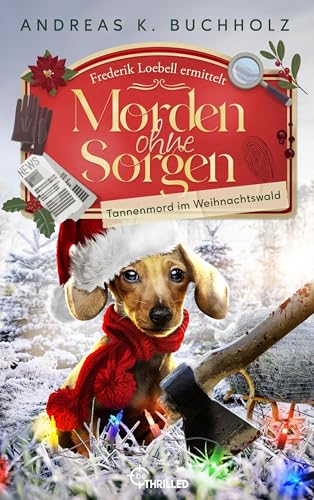 Tannenmord im Weihnachtswald (Morden ohne Sorgen, #3)