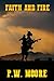 Faith And Fire: Austin Blak...