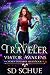 Traveler - Viator Awakens (...