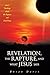 Revelation, the Rapture, and What Jesus Says by Brian Davis Revelation, the Rapture, and What Jesus Says by Brian Davis