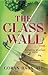 The Glass Wall