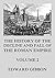 The History of the Decline and Fall of the Roman Empire: Volume 2