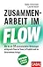 Zusammenarbeit im Flow by Nadja Schnetzler