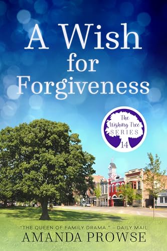 A Wish for Forgiveness (Kindle Edition)