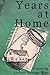 Years At Home: collected po...