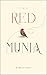The Red Munia | A Fictional Story  by Kamini Puri