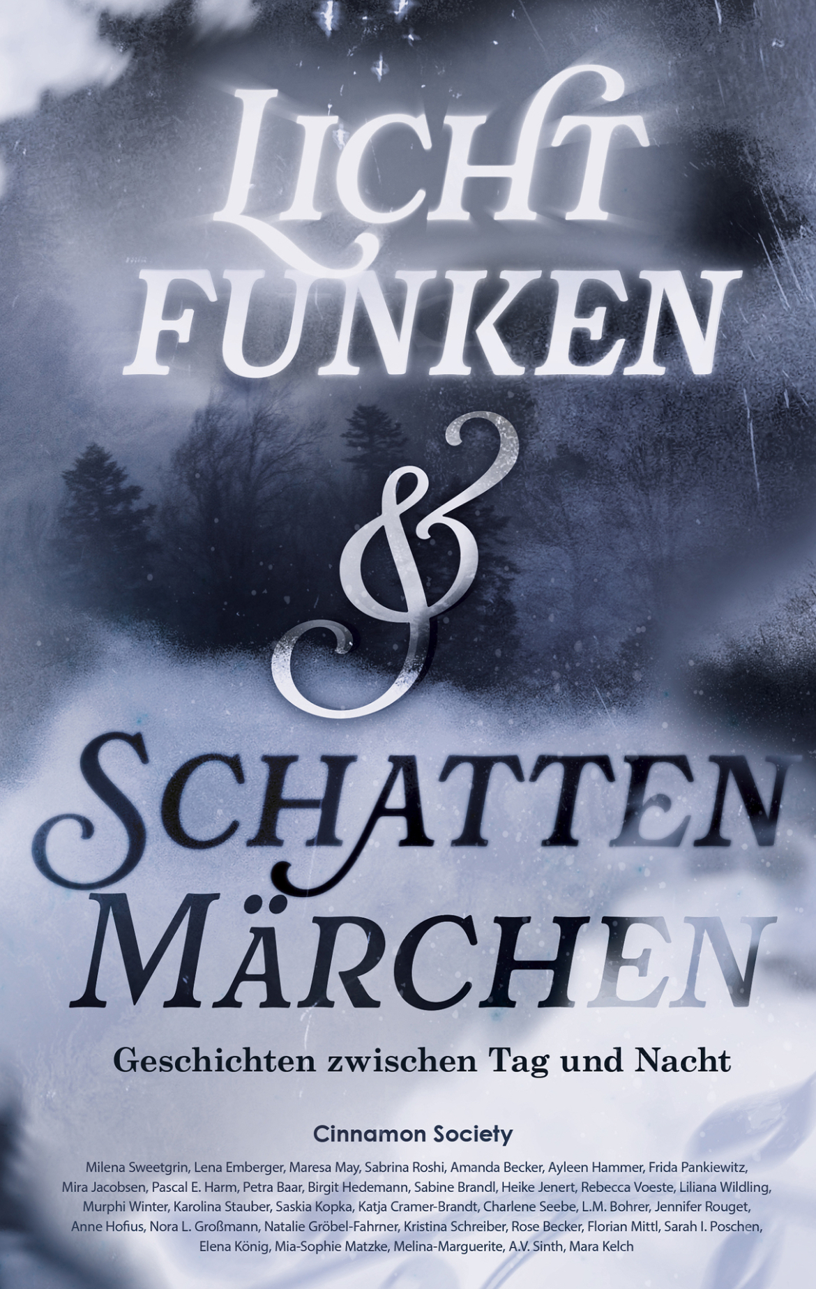 Lichtfunken & Schattenmärchen: Geschichten zwischen Tag und Nacht