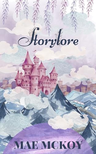 Storylore (The Storylore Series Book 1)