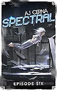 Spectral: Episode Six