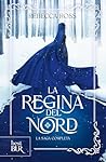 La regina del nor...