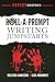 Roll-A-Prompt Writing Jumpstarts by Melissa Banczak