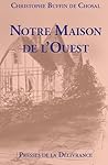 Notre maison de l'Ouest (French Edition)