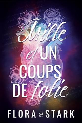Mille et un coups de folie (French Edition)