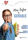 Mio figlio è geniale
