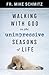 Walking with God in the Unimpressive Seasons of Life by Michael  Schmitz