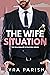 The Wife Situation by Lyra Parish